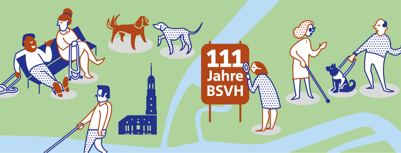 Auf der Illustration sind auf grünem Hintergrund mehrere Figuren mit Langstock oder Führhund. Eine Figur mit Lupe liest auf einem Schild "111 Jahre BSVH"